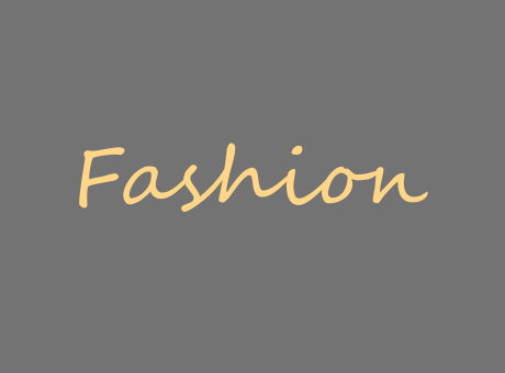 Fashion