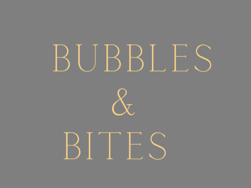 Bubbles & Bites