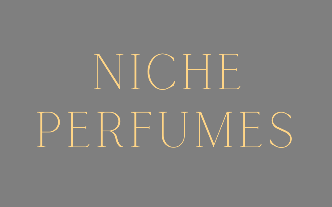 Niche perfumes